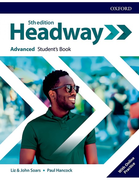 HEADWAY ADVANCED STUDENTS WITH ONLINE PRACTICE FIFTH EDITION