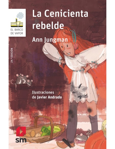 LA CENICIENTA REBELDE