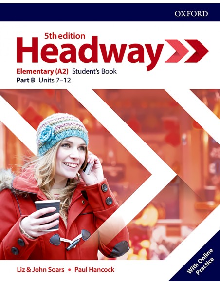 HEADWAY ELEMENTARY SPLIT STUDENTS A FIFTH EDITION