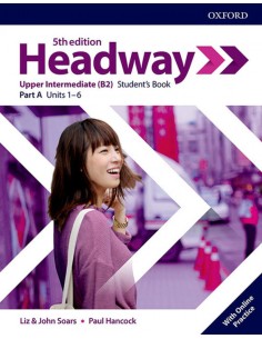 HEADWAY UPPER INTERMEDIATE SPLIT STUDENTS A FIFTH EDITION