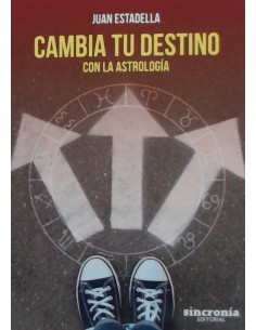 CAMBIA TU DESTINO CON LA ASTROLOGIA