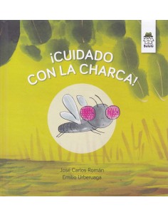 CUIDADO CON LA CHARCA