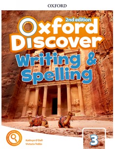 OXFORD DISCOVER 3 WRITING AND SPELLING BOOK SECOND EDITION