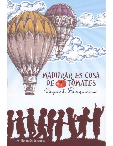 MADURAR ES COSA DE TOMATES