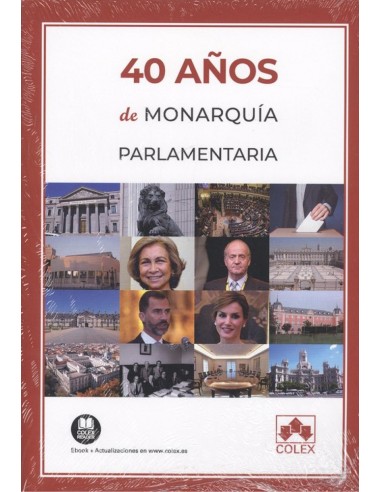 40 ANOS DE MONARQUIA PARLAMENTARIA