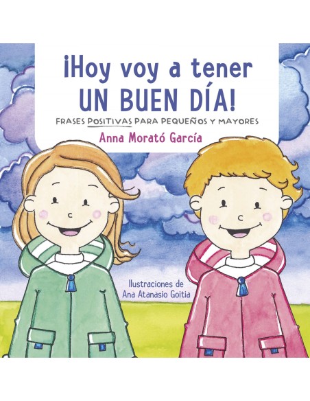 HOY VOY A TENER UN BUEN DIA