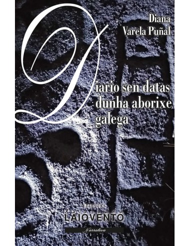 Diario sen datas dunha aborixe galega