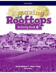AMAZING ROOFTOPS 6 PRIMARY ACTIVITY BOOK