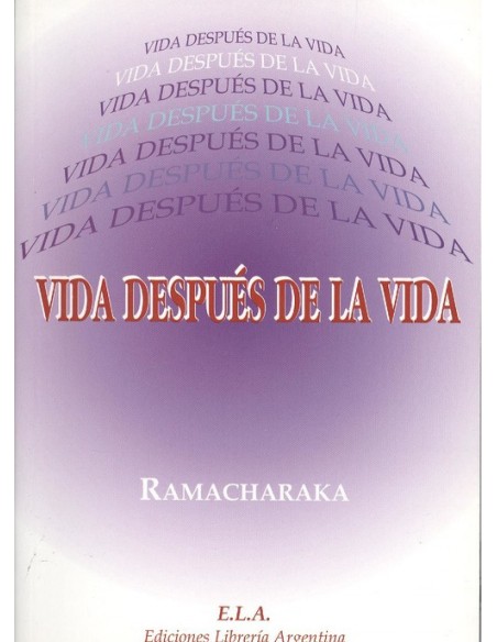 VIDA DESPUES DE LA VIDA