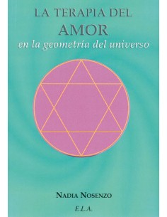 LA TERAPIA DEL AMOR EN LA GEOMETRIA DEL UNIVERSO