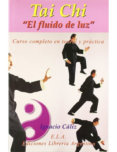 TAI CHI EL FLUIDO DE LUZ 