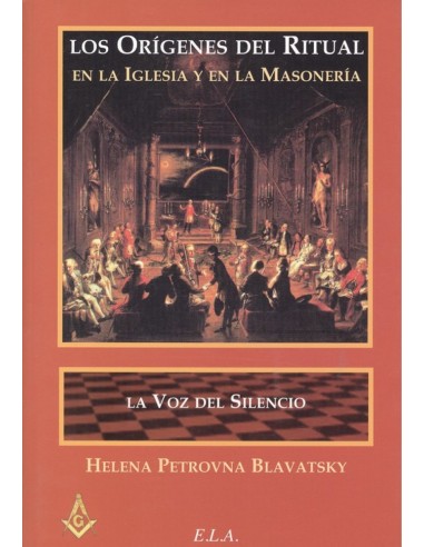 LOS ORIGENES DEL RITUAL EN LA IGLESIA Y EN LA MASONERIA
