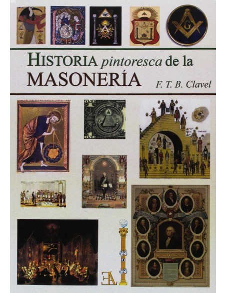 Historia pintoresca de la masoneria