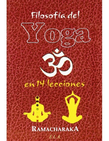 Filosofa del yoga en 14 lecciones