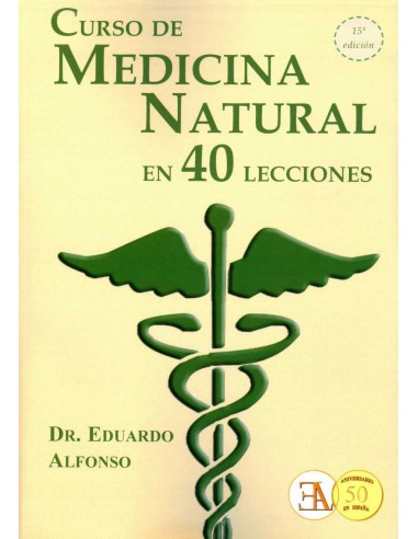 CURSO DE MEDICINA NATURAL EN 40 LECCIONES