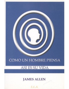 COMO UN HOMBRE PIENSA