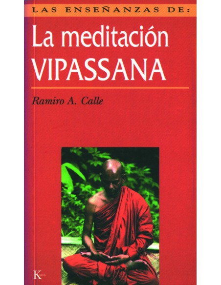 Las ensenanzas de la meditacion Vipassana