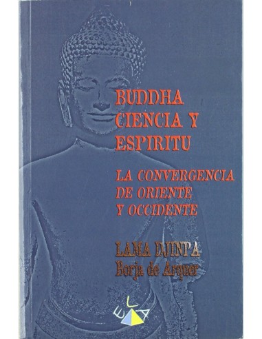 BUDDHA CIENCIA Y ESPIRITU