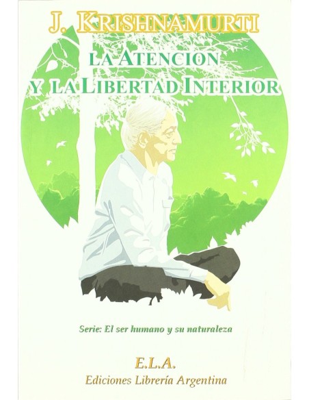 Atencion y la libertad interna