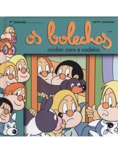 OS BOLECHAS COIDAN CANS E CADELAS