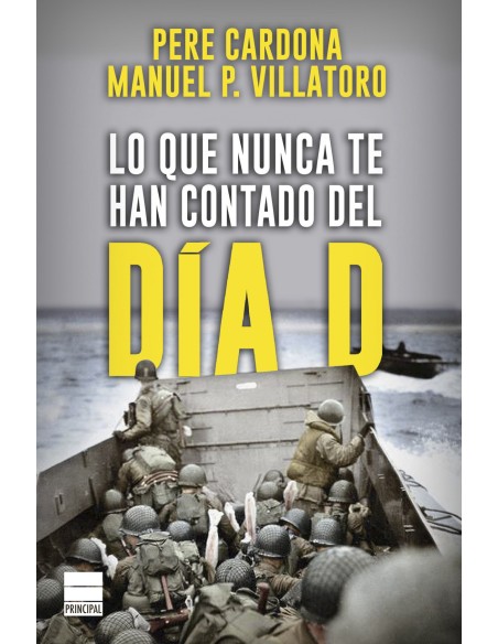 LO QUE NUNCA TE HAN CONTADO DEL DIA D