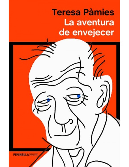 LA AVENTURA DE ENVEJECER