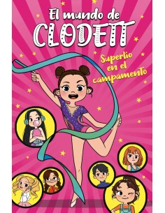 Superlio en el campamento El mundo de Clodett 2