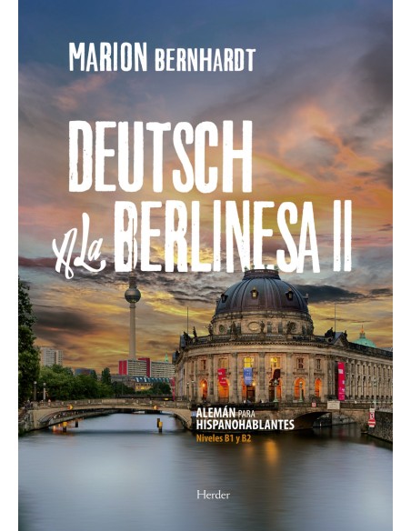 DEUTSCH A LA BERLINESA II