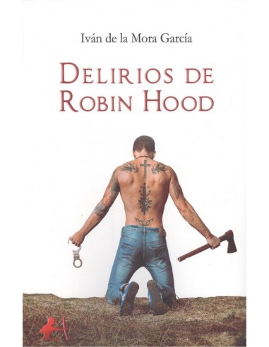 DELIRIOS DE ROBIN HOOD