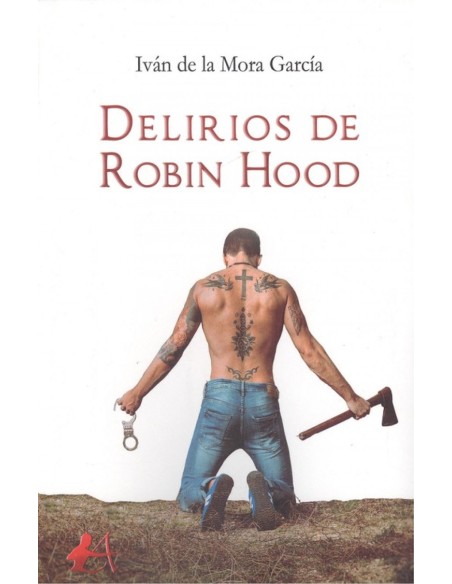 DELIRIOS DE ROBIN HOOD