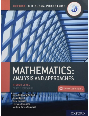 IB MATEHMATICS ANALYSIS AND APPROACHES HIGHER LEVEL PRINT AND ENHANCED ONLINE COURSE BOOK PACK