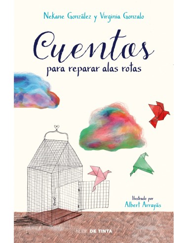 CUENTOS PARA REPARAR ALAS ROTAS