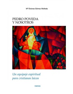 PEDRO POVEDA Y NOSOTROS