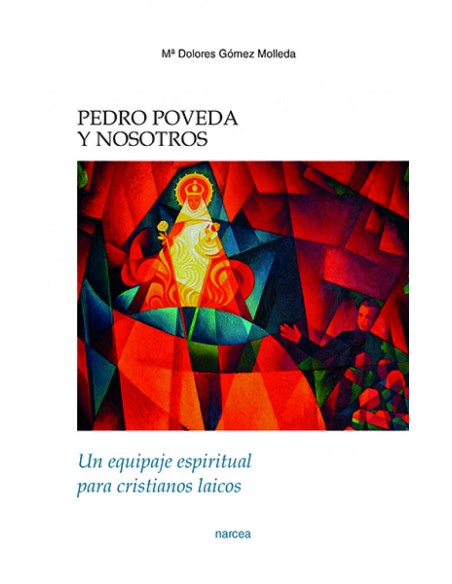PEDRO POVEDA Y NOSOTROS