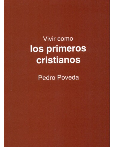 VIVIR PRIMEROS CRISTIANOS