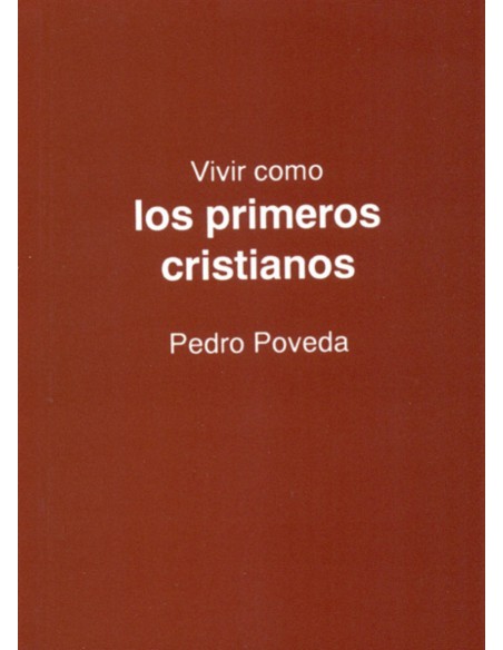 VIVIR PRIMEROS CRISTIANOS