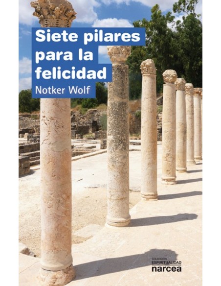 SIETE PILARES PARA LA FELICIDAD