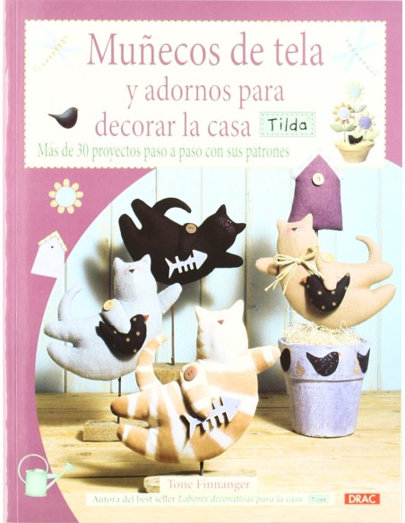 Munecos de tela y adornos para decorar la casa tilda