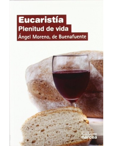 EUCARISTIA PLENITUD DE VIDA