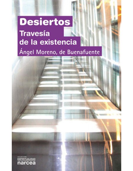 DESIERTOS TRAVESIA DE LA EXISTENCIA