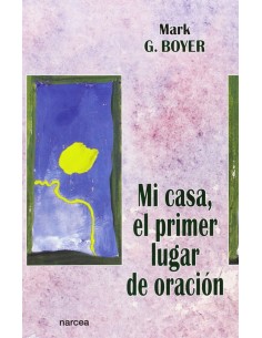 MI CASA PRIMER LUGAR ORACION