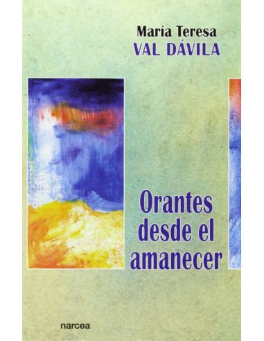 ORANTES DESDE EL AMANECER