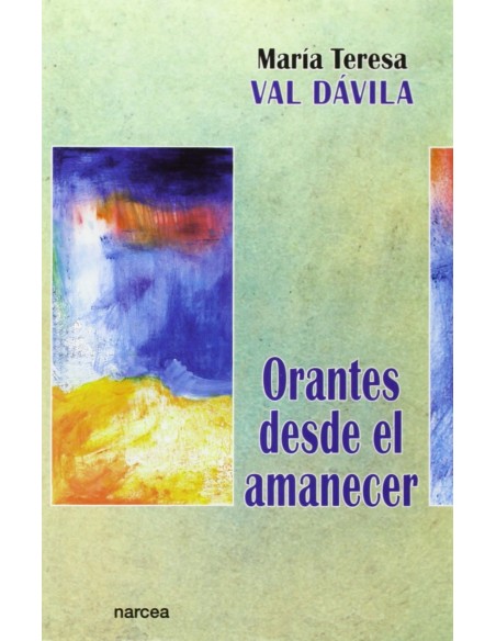 ORANTES DESDE EL AMANECER