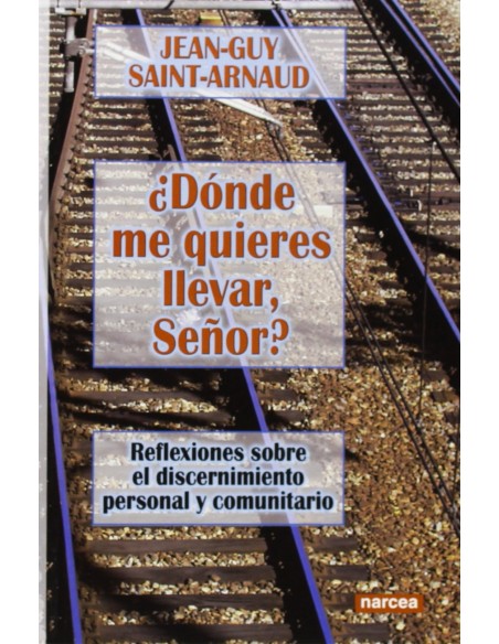 DONDE ME QUIERES LLEVAR SENOR