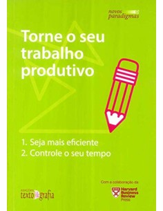 Torne o seu trabalho produtivo