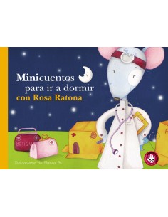 MINICUENTOS PARA IR A DORMIR CON ROSA RATONA