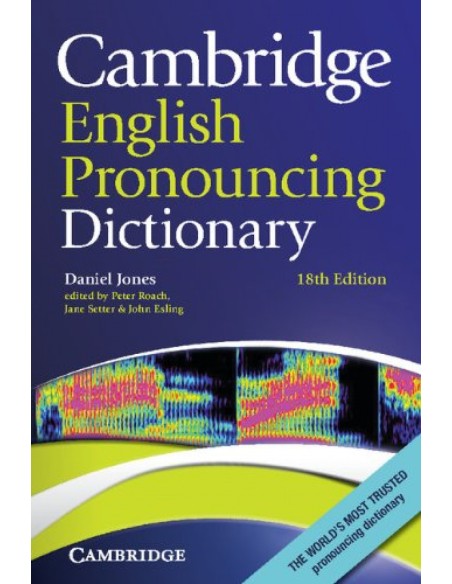 Cambridge English Pronouncing Dictionary 18th Edition