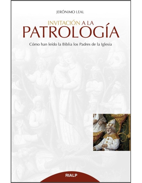 INVITACION A LA PATROLOGIA