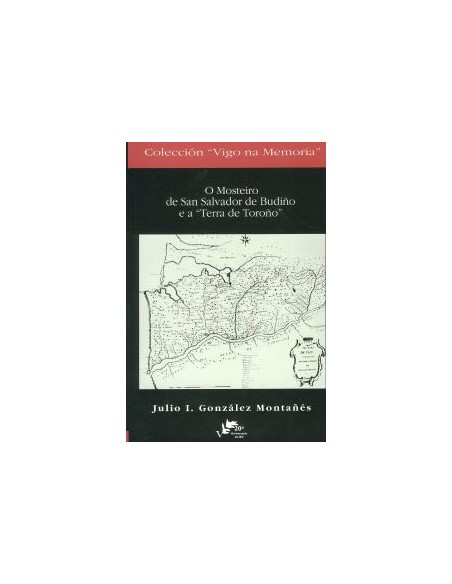 gmosteiro de san salvador de budino e a terra torono
