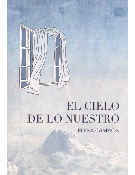 EL CIELO DE LO NUESTRO